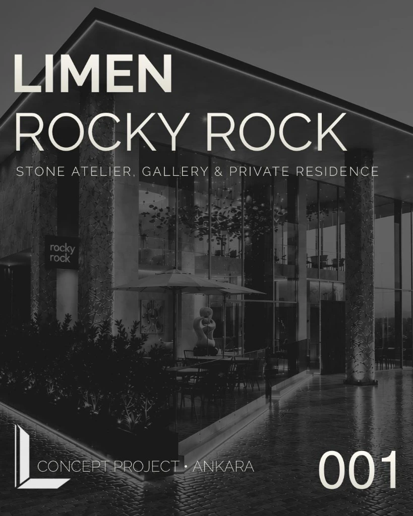 Limen Rocky Rock — Stone Atelier, Gallery & Private Residence,001 Concept Project Ankara